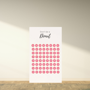 6x3ft Donut Wall – “Don’t Be a Donut” Event Favourite